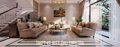  Thiết kế nội thất biệt thự cao cấp Ciputra