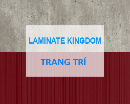 laminate kingdom trang trí